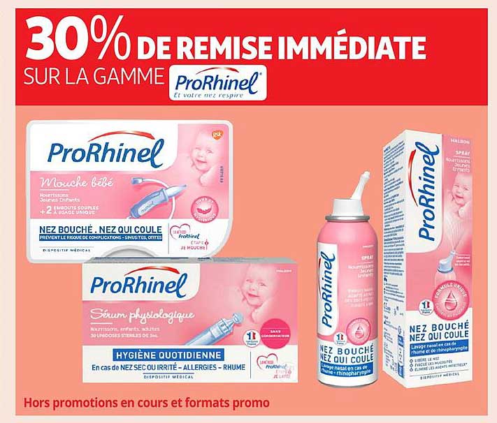 30% DE REMISE IMMÉDIATE SUR LA GAMME ProRhinel