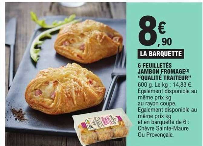 6 FEUILLETÉS JAMBON FROMAGE "QUALITÉ TRAITEUR"