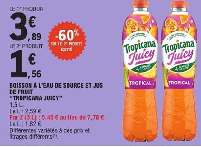 BOISSON À L’EAU DE SOURCE ET JUS DE FRUIT "TROPICANA JUICY"