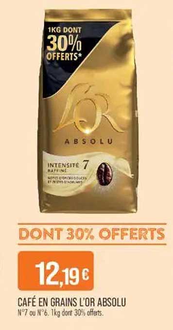 CAFE EN GRAINS L'OR ABSOLU N°7 ou N°6. 1kg dont 30% offerts.