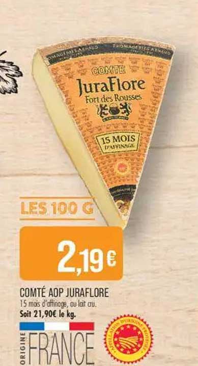 COMTÉ AOP JURAFLORE 15 MOIS D'AFFINAGE