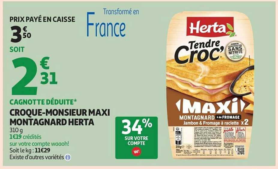 CROQUE-MONSIEUR MAXI MONTAGNARD HERTA