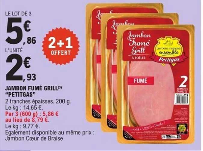 JAMBON FUMÉ GRILL(3) "PETITGAS"