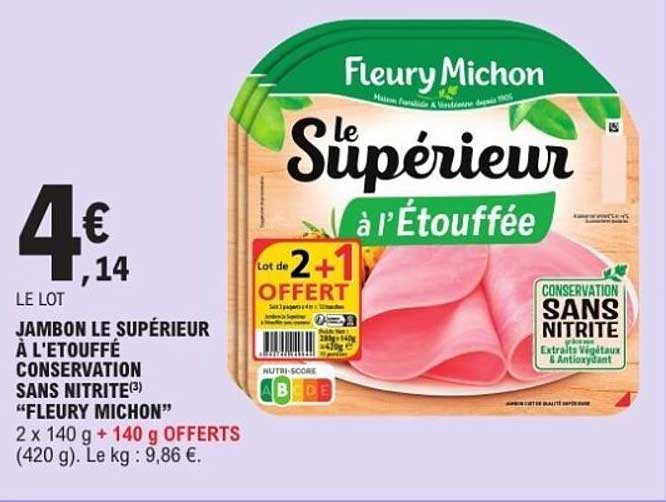 JAMBON LE SUPÉRIEUR À L'ÉTOUFFÉE CONSERVATION SANS NITRITE