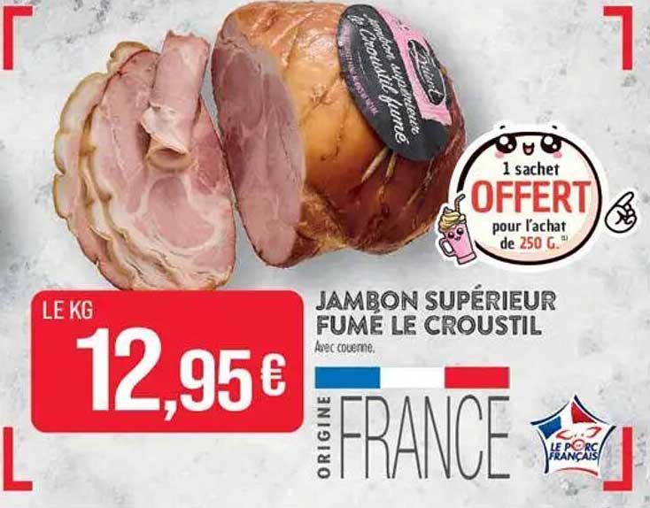 JAMBON SUPÉRIEUR FUMÉ LE CROUSTIL