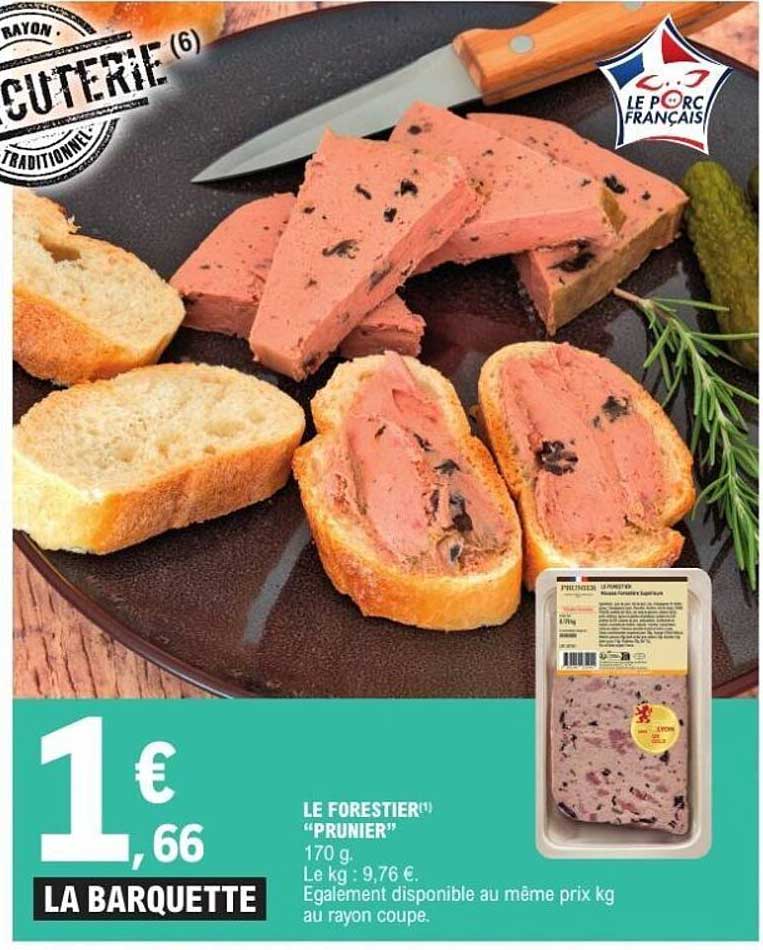 LE FORESTIER(*) "PRUNIER"