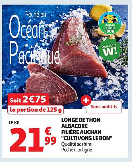 LONGE DE THON ALBACORE FILIÈRE AUCHAN "CULTIVONS LE BON"