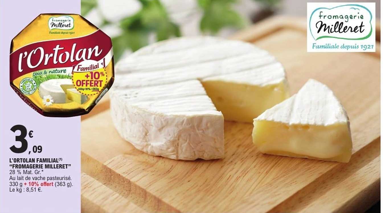 L'Ortolan Familial Fromagerie Milleret