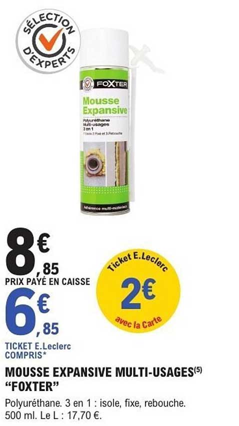MOUSSE EXPANSIVE MULTI-USAGES(5) “FOXTER”