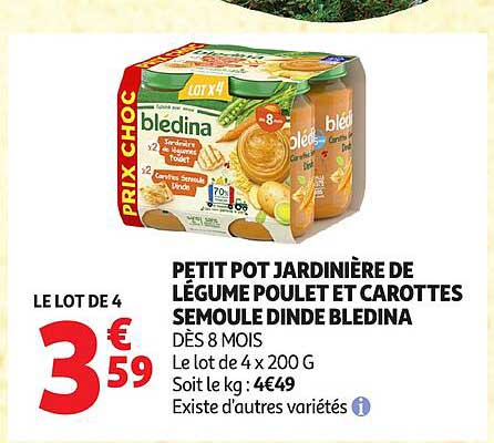 PETIT POT JARDINIÈRE DE LÉGUME POULET ET CAROTTES SEMOULE DINDE BLEDINA