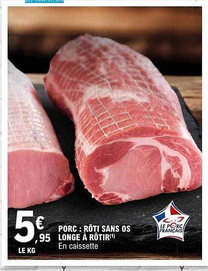 PORC : RÔTI SANS OS LONGE À RÔTIR