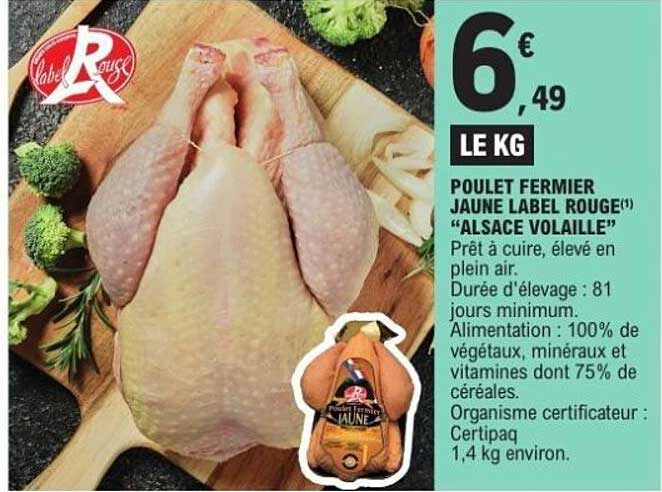 POULET FERMIER JAUNE LABEL ROUGE(*) "ALSACE VOLAILLE"