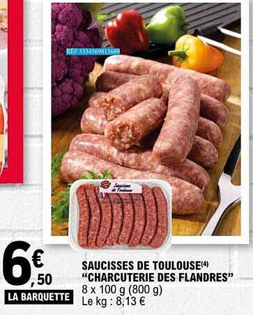 SAUCISSES DE TOULOUSE "CHARCUTERIE DES FLANDRES"