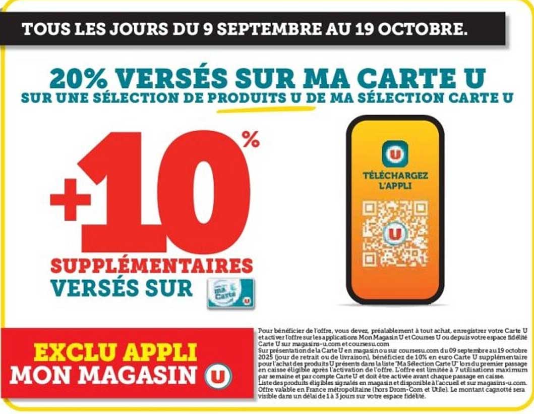 20% VERSÉS SUR MA CARTE U SUR UNE SÉLECTION DE PRODUITS U DE MA SÉLECTION CARTE U