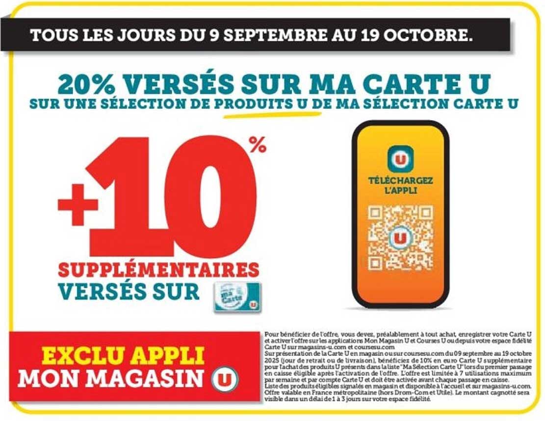 20% VERSÉS SUR MA CARTE U SUR UNE SÉLECTION DE PRODUITS U DE MA SÉLECTION CARTE U