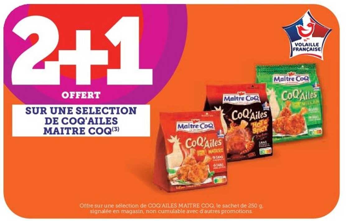 2+1 OFFERT SUR UNE SELECTION DE COQ'AILLES MAITRE COQ