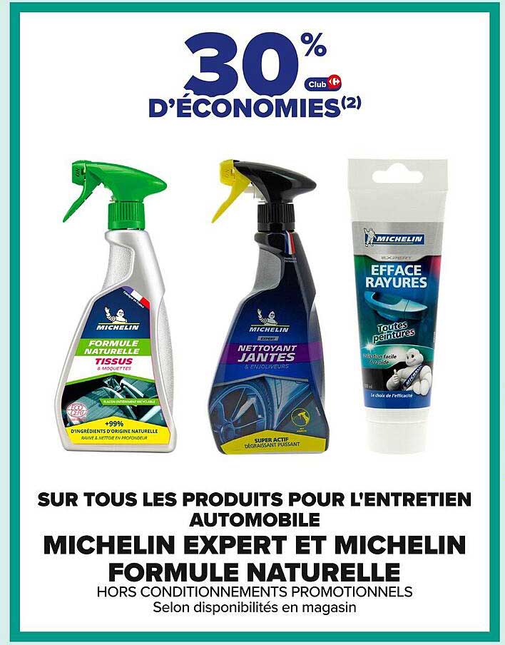30 % d’économies sur tous les produits pour l’entretien automobile Michelin Expert et Michelin Formule Naturelle