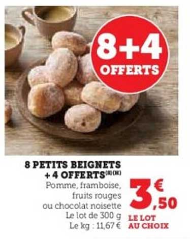 8 PETITS BEIGNETS + 4 OFFERTS