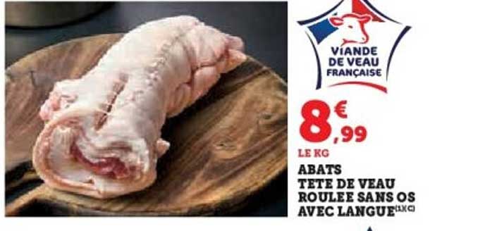 ABATS TETE DE VEAU ROULEE SANS OS AVEC LANGUE
