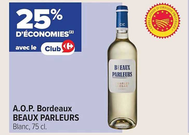 A.O.P. Bordeaux BEAUX PARLEURS Blanc, 75 cl.