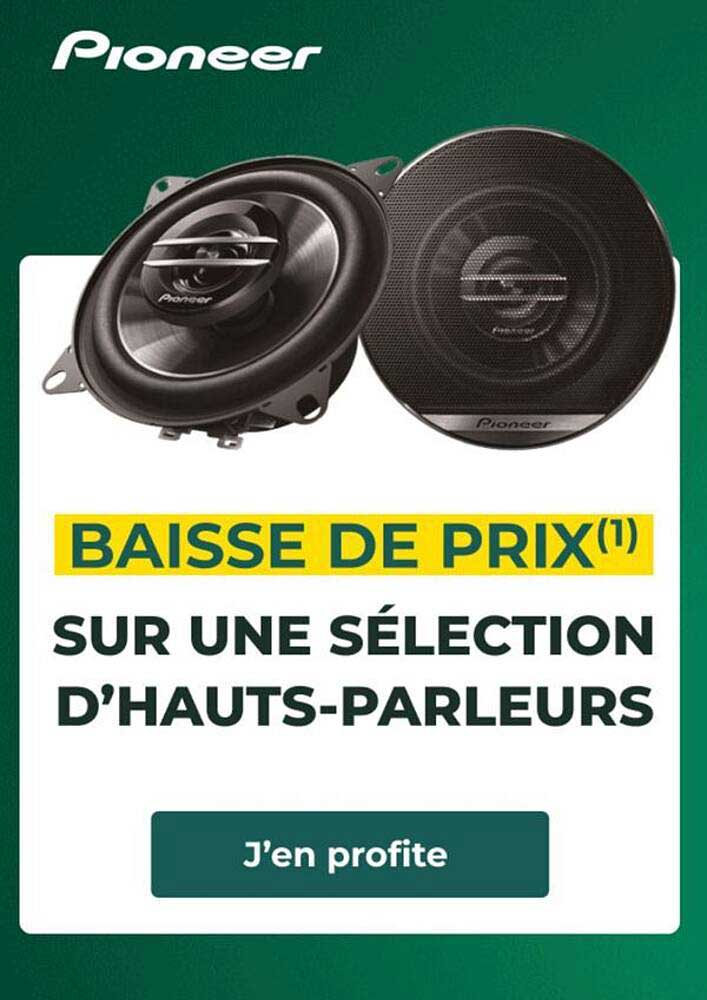 BAISSE DE PRIX SUR UNE SÉLECTION D'HAUT-PARLEURS