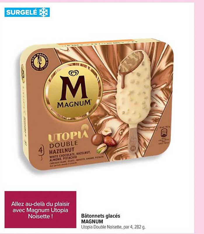 Bâtonnets glacés MAGNUM Utopia Double Noisette !