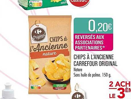 CHIPS À L'ANCIENNE CARREFOUR ORIGINAL