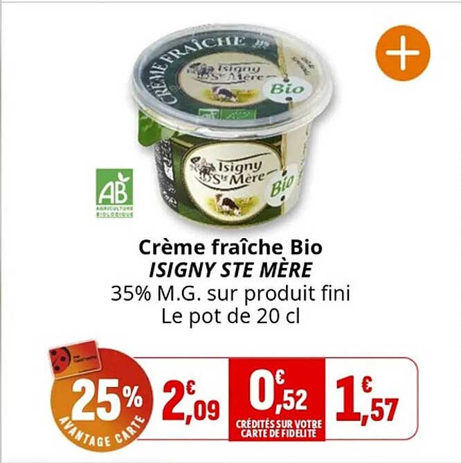 Crème fraîche Bio ISIGNY STE MÈRE