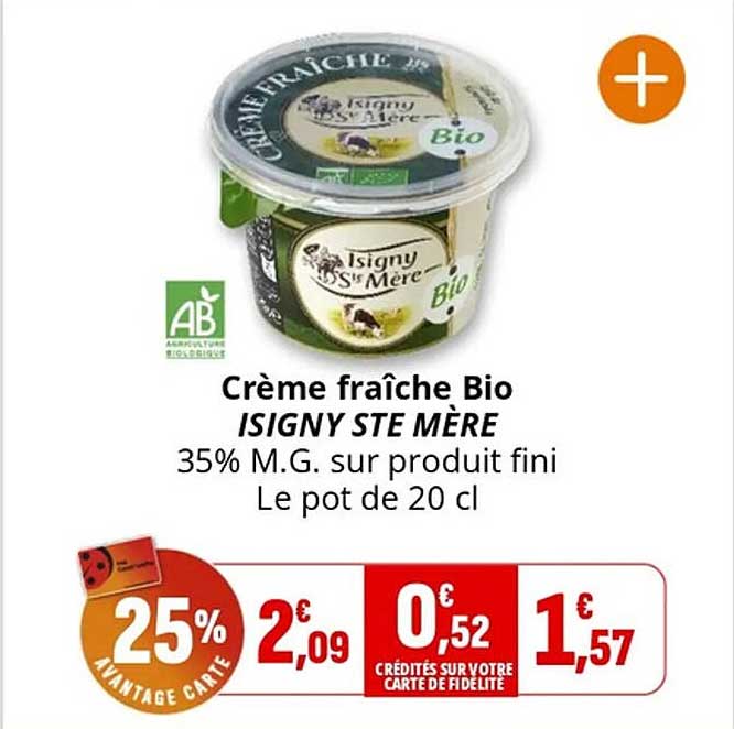 Crème fraîche Bio ISIGNY STE MÈRE