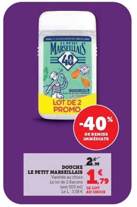DÉCOUVREZ LE LOT DE 2 DOUCHES LE PETIT MARSEILLAIS