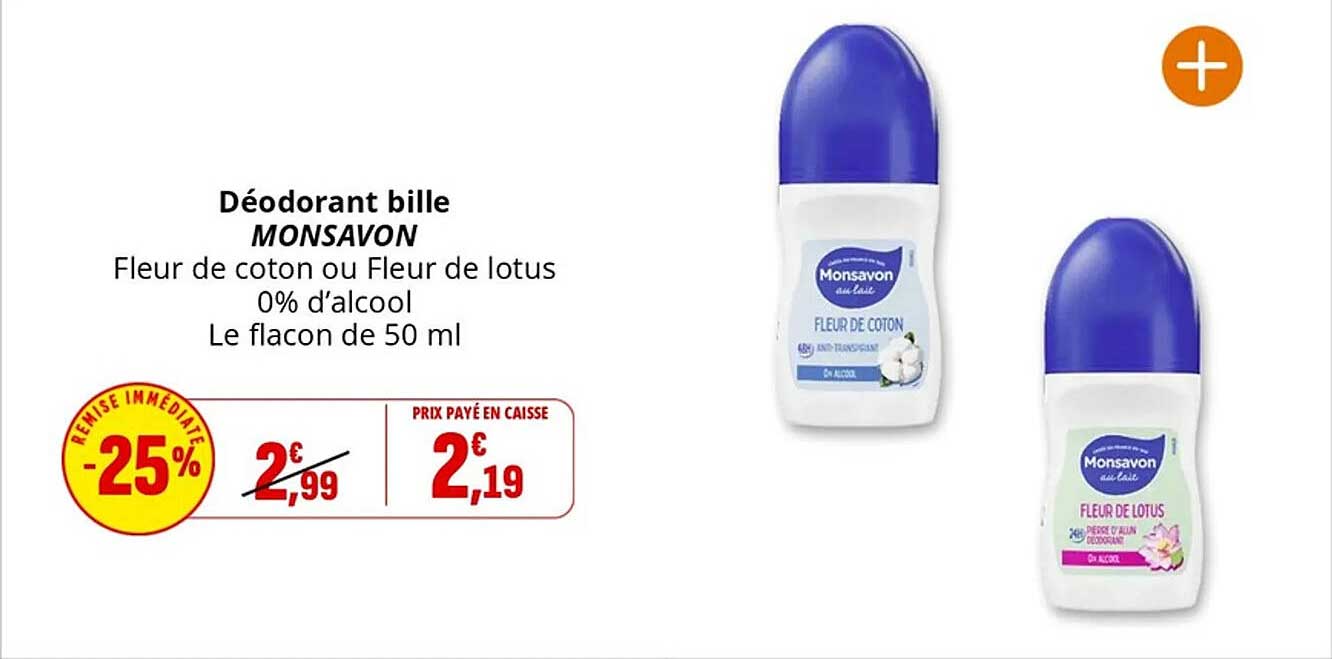 Déodorant bille MONSAVON Fleur de coton ou Fleur de lotus 0% d’alcool  Le flacon de 50 ml