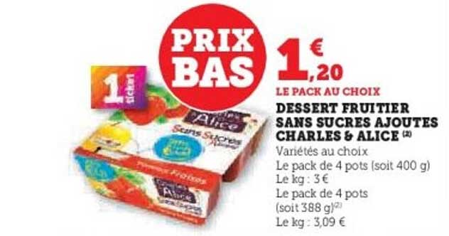 DESSERT FRUITIER SANS SUCRES AJOUTES CHARLES & ALICE
