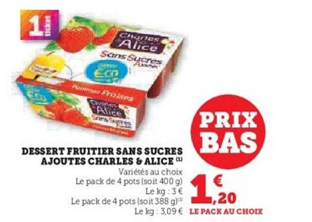 DESSERT FRUITIER SANS SUCRES AJOUTES CHARLES & ALICE