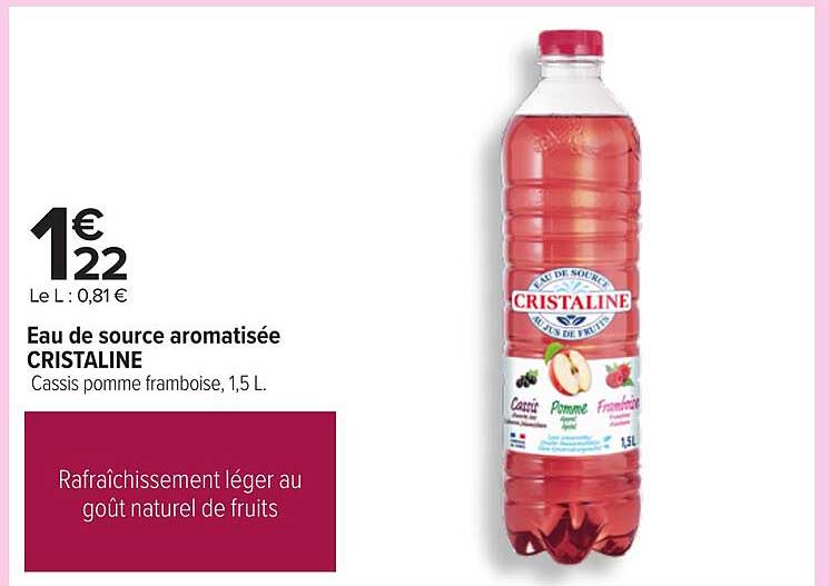 Eau de source aromatisée CRISTALINE Cassis pomme framboise, 1,5 L