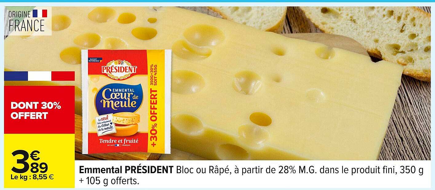 Emmental PRÉSIDENT Bloc ou Râpé, à partir de 28% M.G. dans le produit fini, 350 g + 105 g offerts