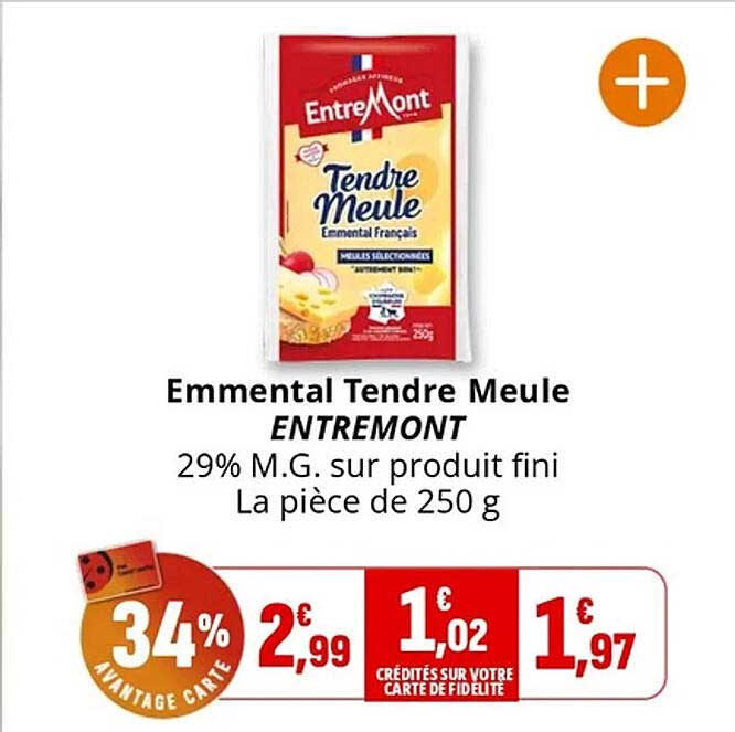 Emmental Tendre Meule ENTREMONT