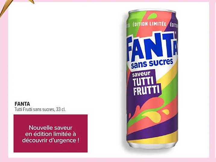 FANTA Tutti Frutti sans sucres, 33 cl.