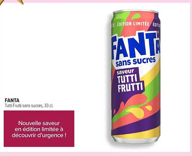 FANTA Tutti Frutti sans sucres, 33 cl.