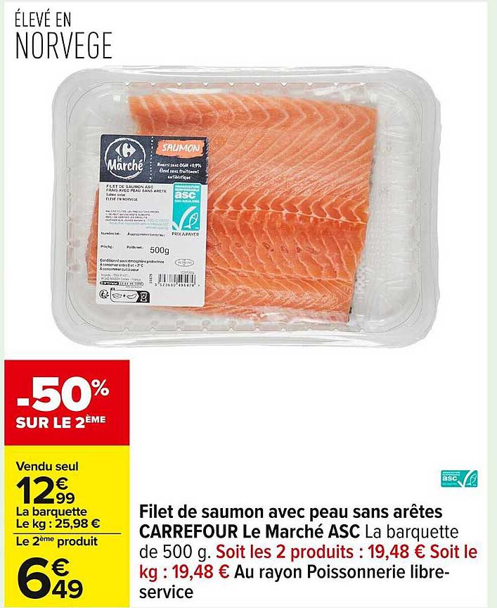 Filet de saumon avec peau sans arêtes CARREFOUR Le Marché ASC