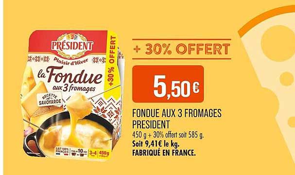 FONDUE AUX 3 FROMAGES PRESIDENT