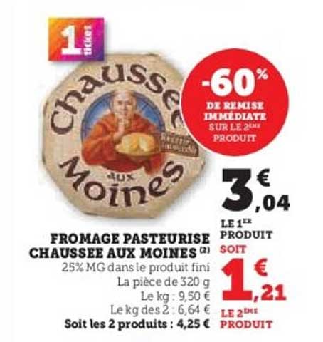 FROMAGE PASTERURISE CHAUSSEE AUX MOINES