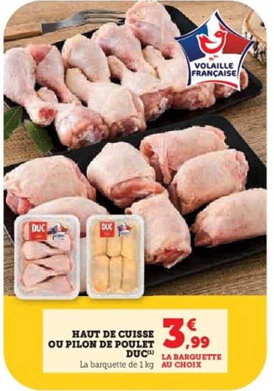 HAUT DE CUISSE OU PILON DE POULET DUC