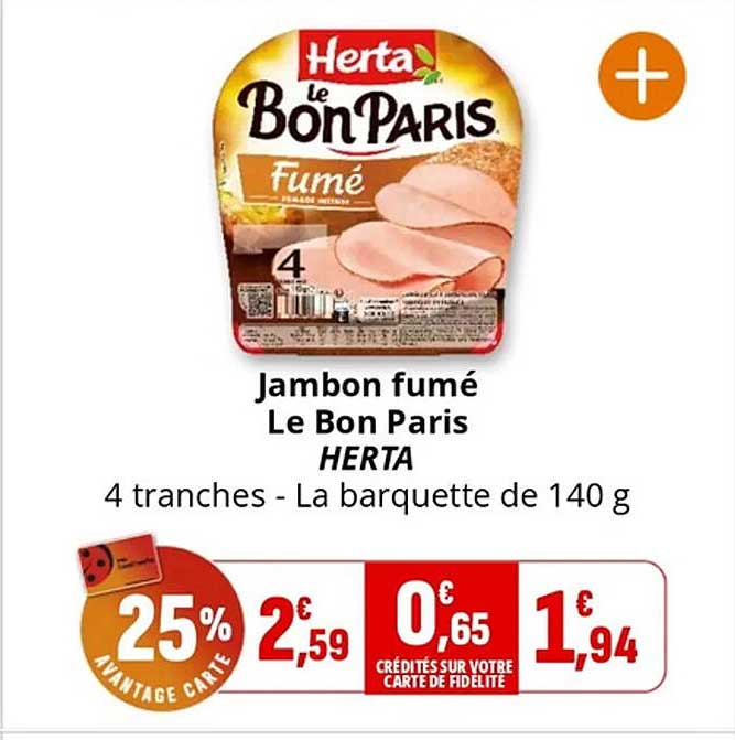Jambon fumé Le Bon Paris HERTA