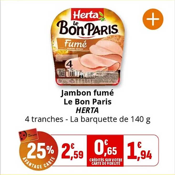 Jambon fumé Le Bon Paris HERTA