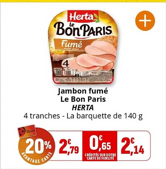 Jambon fumé Le Bon Paris HERTA