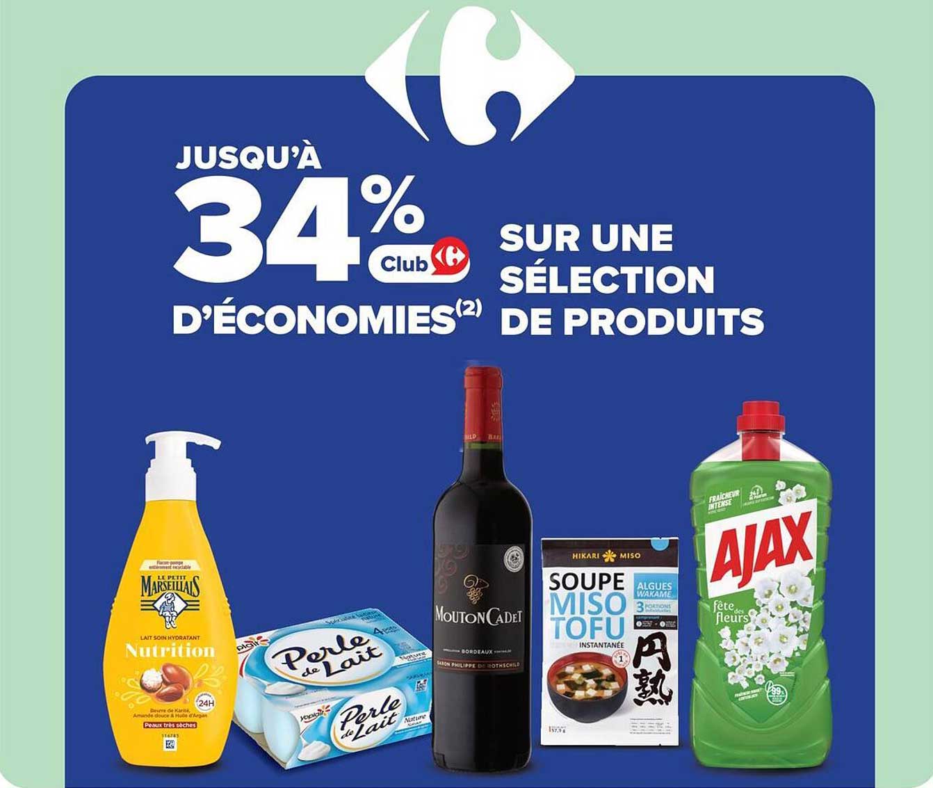 Jusqu'à 34% d'économies sur une sélection de produits