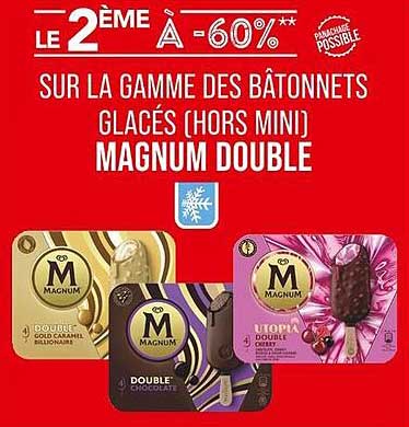 LE 2ème À -60% SUR LA GAMME DES BÂTONNETS GLACÉS (HORS MINI) MAGNUM DOUBLE