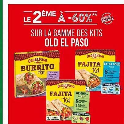 LE 2ÈME À -60% SUR LA GAMME DES KITS OLD EL PASO