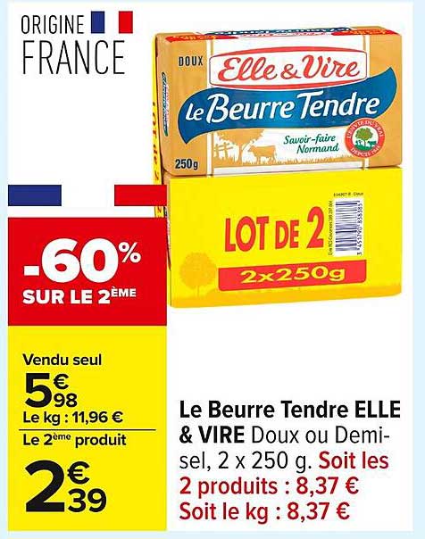 Le Beurre Tendre ELLE & VIRE Doux ou Demis-sel, 2 x 250 g
