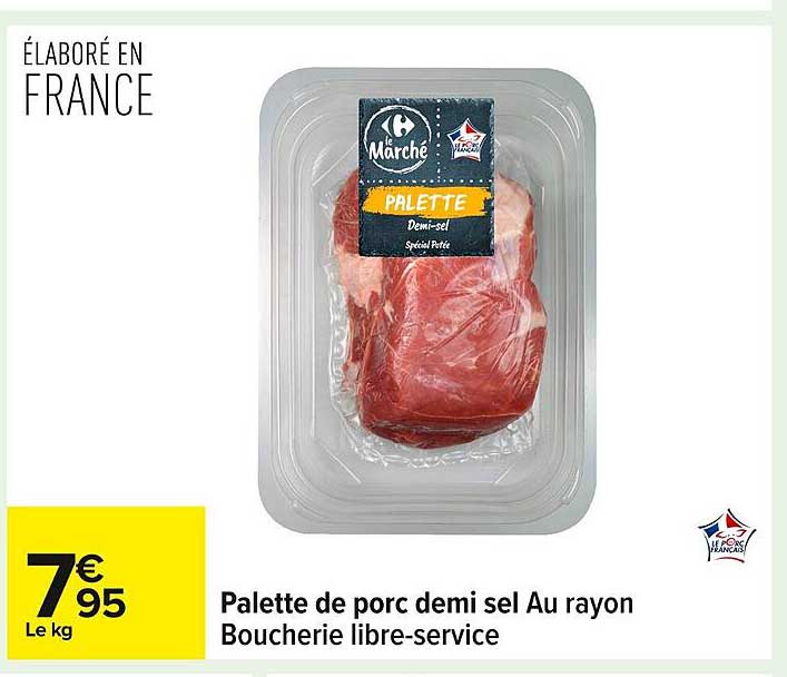 Palette de porc demi sel Au rayon Boucherie libre-service